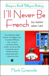 I ll Never Be French