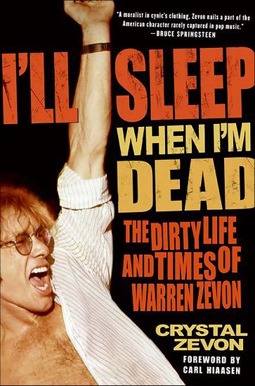 I'll Sleep When I'm Dead - Crystal Zevon