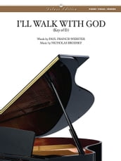 I ll Walk with God Sheet Music