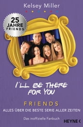 I ll be there for you