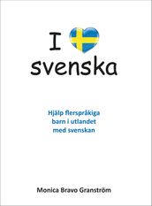 I love svenska