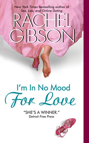 I'm In No Mood For Love - Rachel Gibson