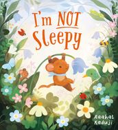 I m Not Sleepy (eBook)