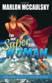 I m Not Superwoman