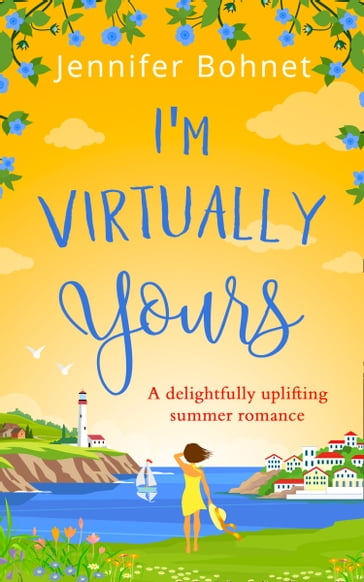 I'm Virtually Yours - Jennifer Bohnet