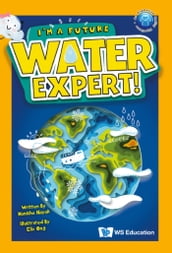 I m a Future Water Expert!