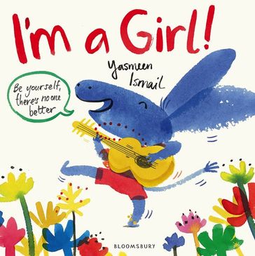 I'm a Girl! - Yasmeen Ismail