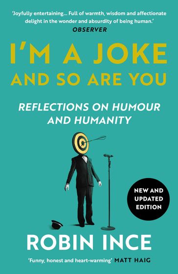 I'm a Joke and So Are You - Robin Ince - Stewart Lee