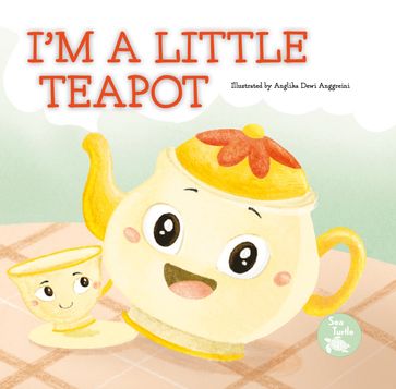 I'm a Little Teapot - Emily Love