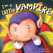 I m a Little Vampire