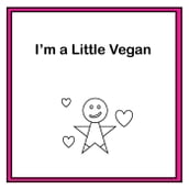 I m a Little Vegan