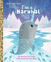 I m a Narwhal