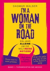... I m a Woman on the Road