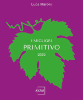 I migliori Primitivo 2022