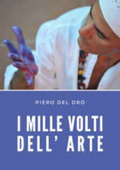 I mille volti dell  arte