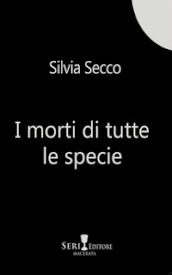 I morti di tutte le specie