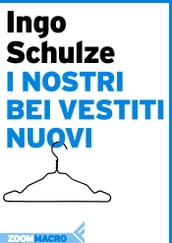 I nostri bei vestiti nuovi