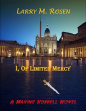 I, of Limited Mercy: A Maxine Kordell Novel