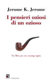 I pensieri oziosi di un ozioso