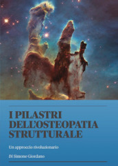 I pilastri dell osteopatia strutturale