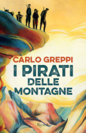 I pirati delle montagne