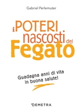 I poteri nascosti del fegato