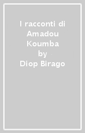 I racconti di Amadou Koumba