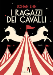 I ragazzi dei cavalli