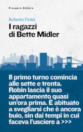 I ragazzi di Bette Midler