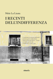 I recinti dell indifferenza