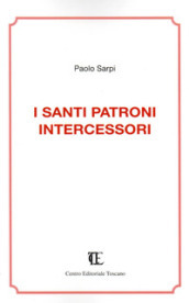 I santi patroni intercessori