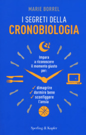 I segreti della cronobiologia