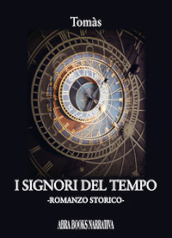 I signori del tempo