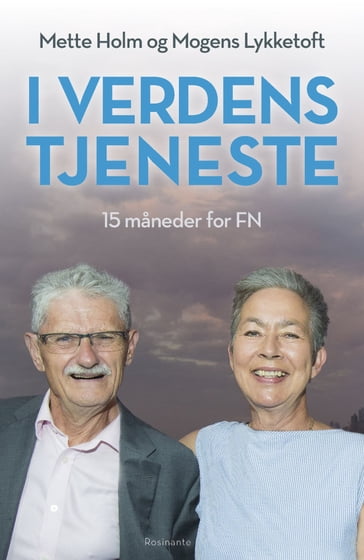 I verdens tjeneste - Mette Holm - Mogens Lykketoft