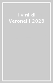 I vini di Veronelli 2023