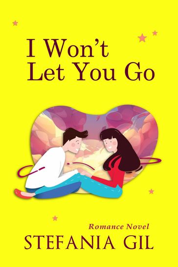I won't let you go - Stefania Gil
