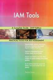 IAM Tools A Complete Guide - 2019 Edition