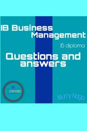 IB Business Management Questions and Answers pack