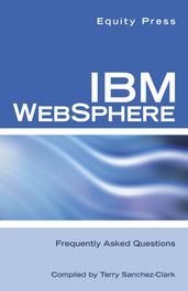 IBM WEBSPHERE Frequently Asked Questions