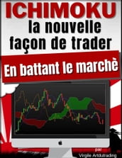 ICHIMOKU - la nouvelle façon de trader en battant le marché