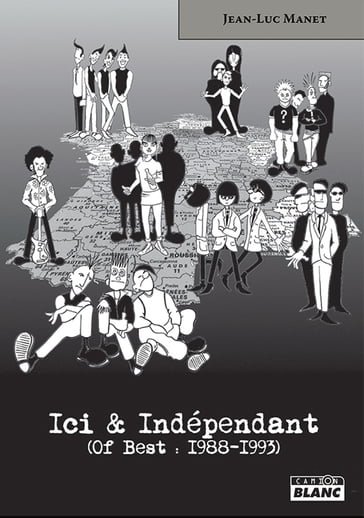 ICI & INDEPENDANT - Jean-Luc Manet