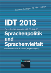 IDT 2013. Sprachenpolitik und Sprachenvielfalt. Sektionen G1, G2, G3, G4, G5. 8.