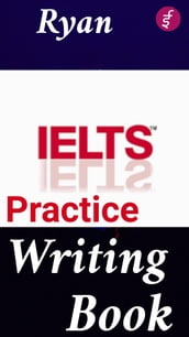 IELTS Practice Writing Book