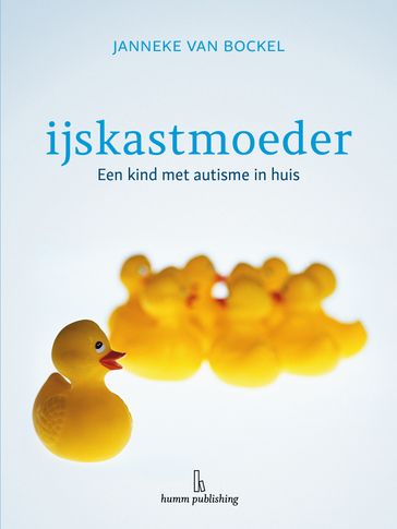 IJskastmoeder - Janneke Van Bockel