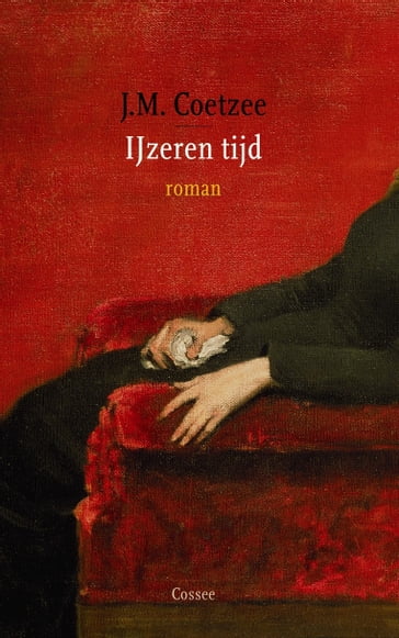 IJzeren tijd - J. M. Coetzee