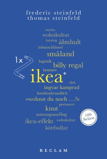 IKEA. 100 Seiten - Frederic Steinfeld - Thomas Steinfeld