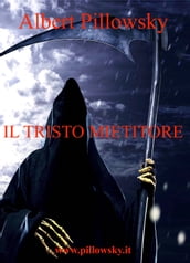 IL TRISTO MIETITORE