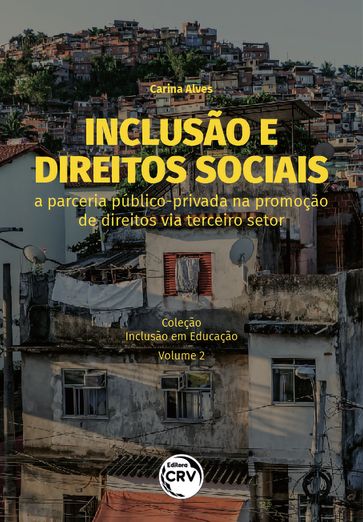INCLUSÃO E DIREITOS SOCIAIS - Carina Alves