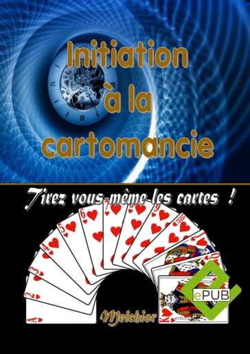 INITIATION A LA CARTOMANCIE - Melchior