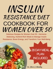 INSULIN RESISTANCE DIET COOKBOOK FOR WOMEN OVER 50